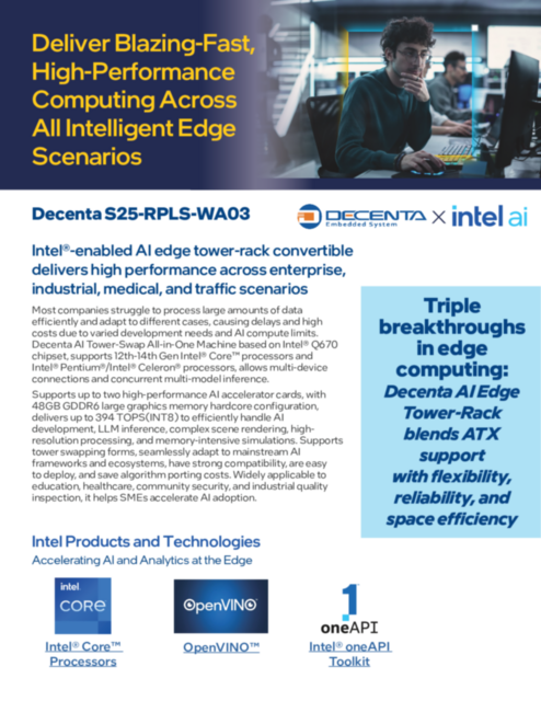 Decenta S25-RPLS-WA03 : Intel®-enabled AI edge tower-rack convertible delivers high performance...