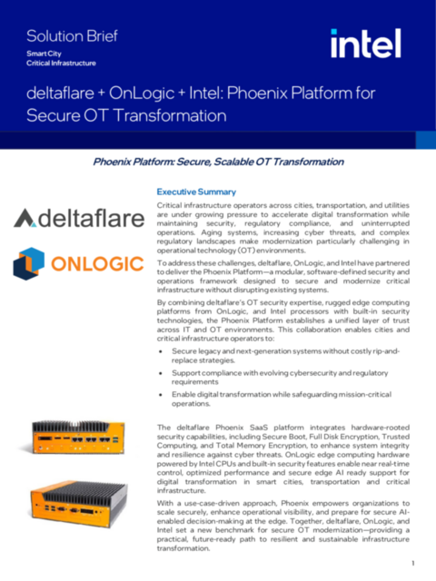 Deltaflare + OnLogic + Intel: Phoenix Platform for Secure OT Transformation... 