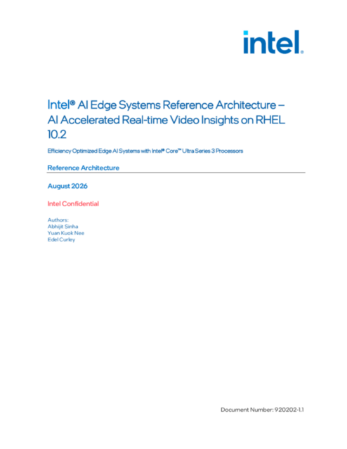 Intel® AI Edge Systems Reference Architecture – AI Accelerated Real-time Video Insights on RHEL 10.2