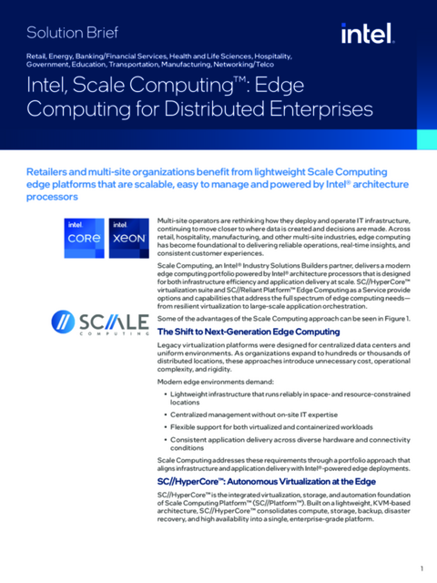 Intel, Scale Computing™: Edge Computing for Distributed Enterprises... 