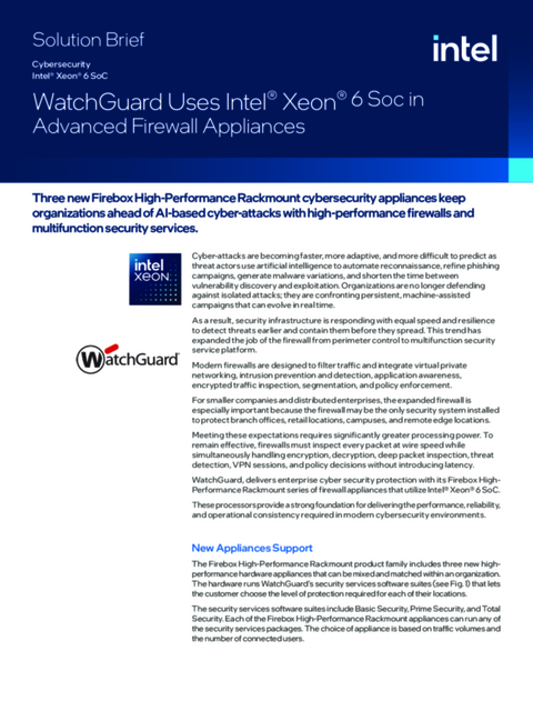 WatchGuard Uses Intel® Xeon® 6 Soc in Advanced Firewall Appliances