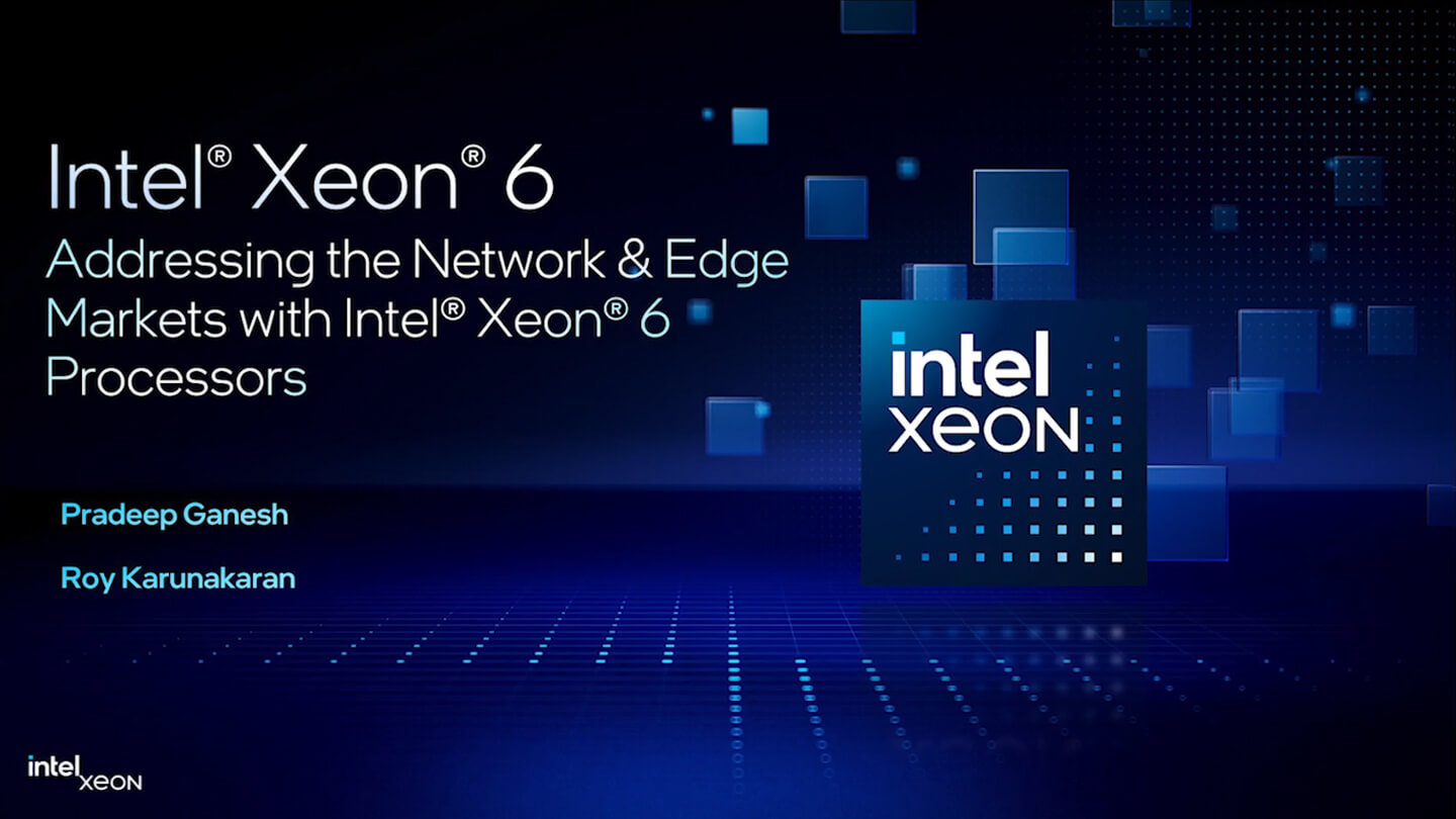 Chapter 1:Addressing Network & Edge Markets with Intel® Xeon® 6 Processors